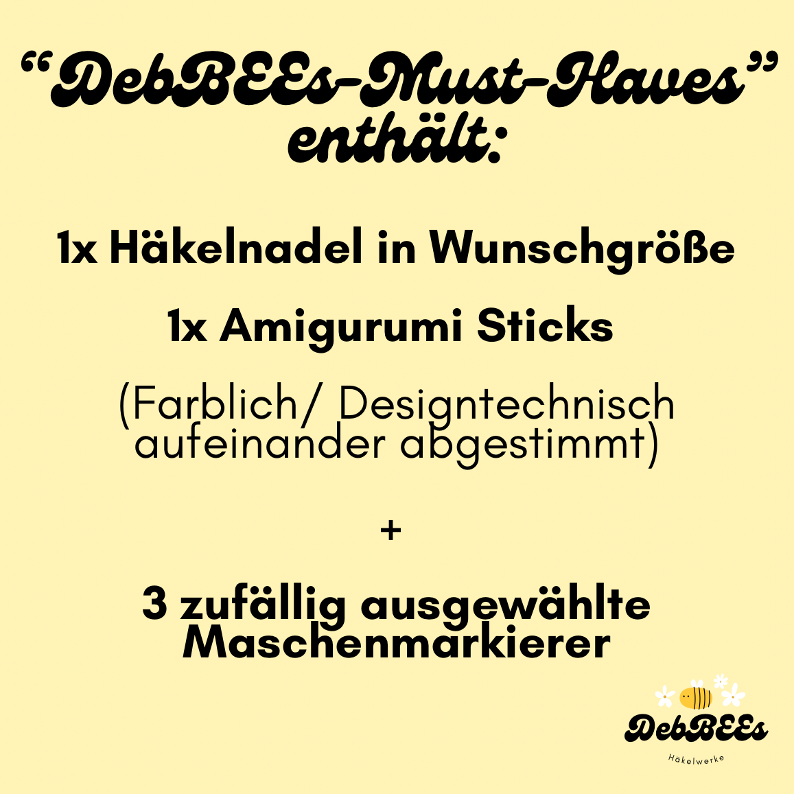 DebBEEs „Must-Haves“