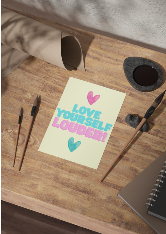 Selbstliebe- Postkarte- „Love Yourself Louder“